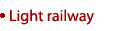 Light raliway