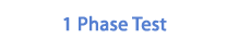 1 Phase Test